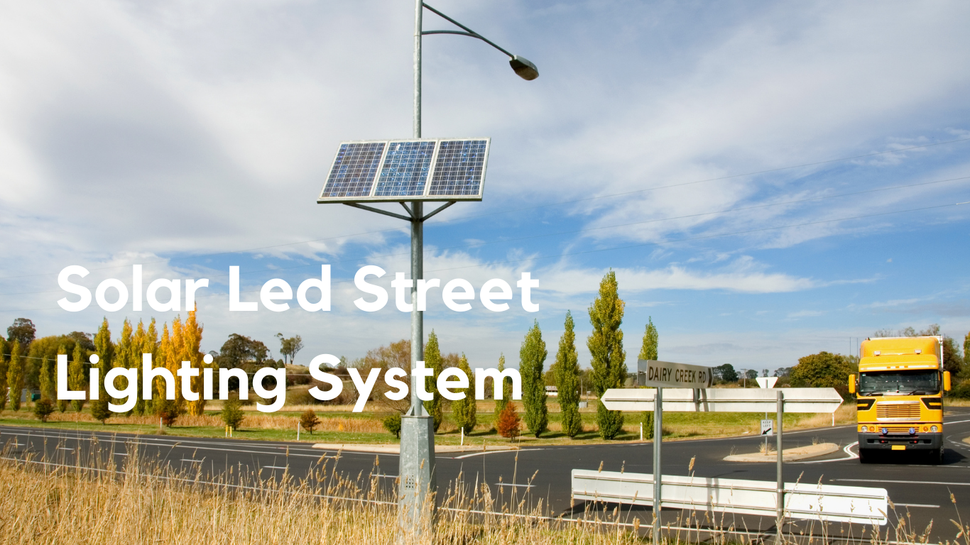 Solar Led Street Lighting System